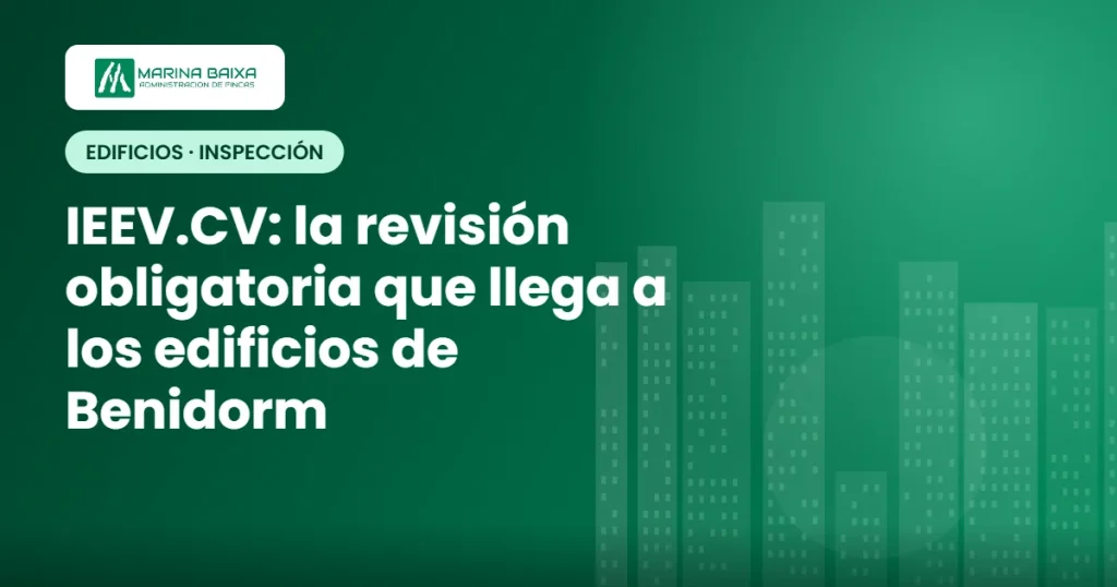 Informe de Evaluación del Edificio IEEV.CV en Benidorm