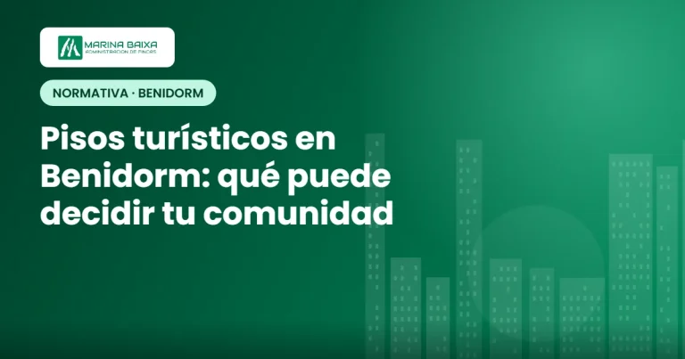 Pisos turísticos en Benidorm y comunidades de propietarios
