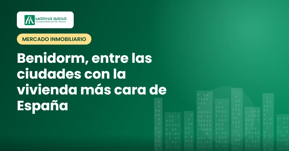 Precio de la vivienda en Benidorm y comunidades de propietarios